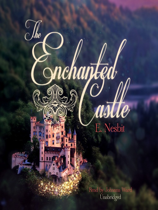 E. Nesbit创作的The Enchanted Castle作品的详细信息 - 需进入等候名单